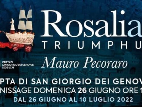 Fino al 23 luglio, Rosaliae Triumphum di Mauro Pecoraro