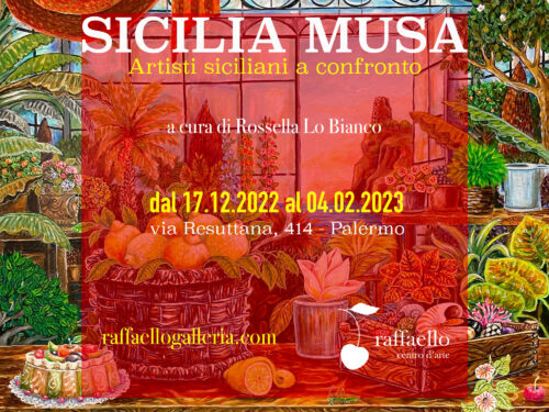 Da sabato 17 dicembre, Sicilia Musa al Centro d’Arte Raffaello di via Resuttana